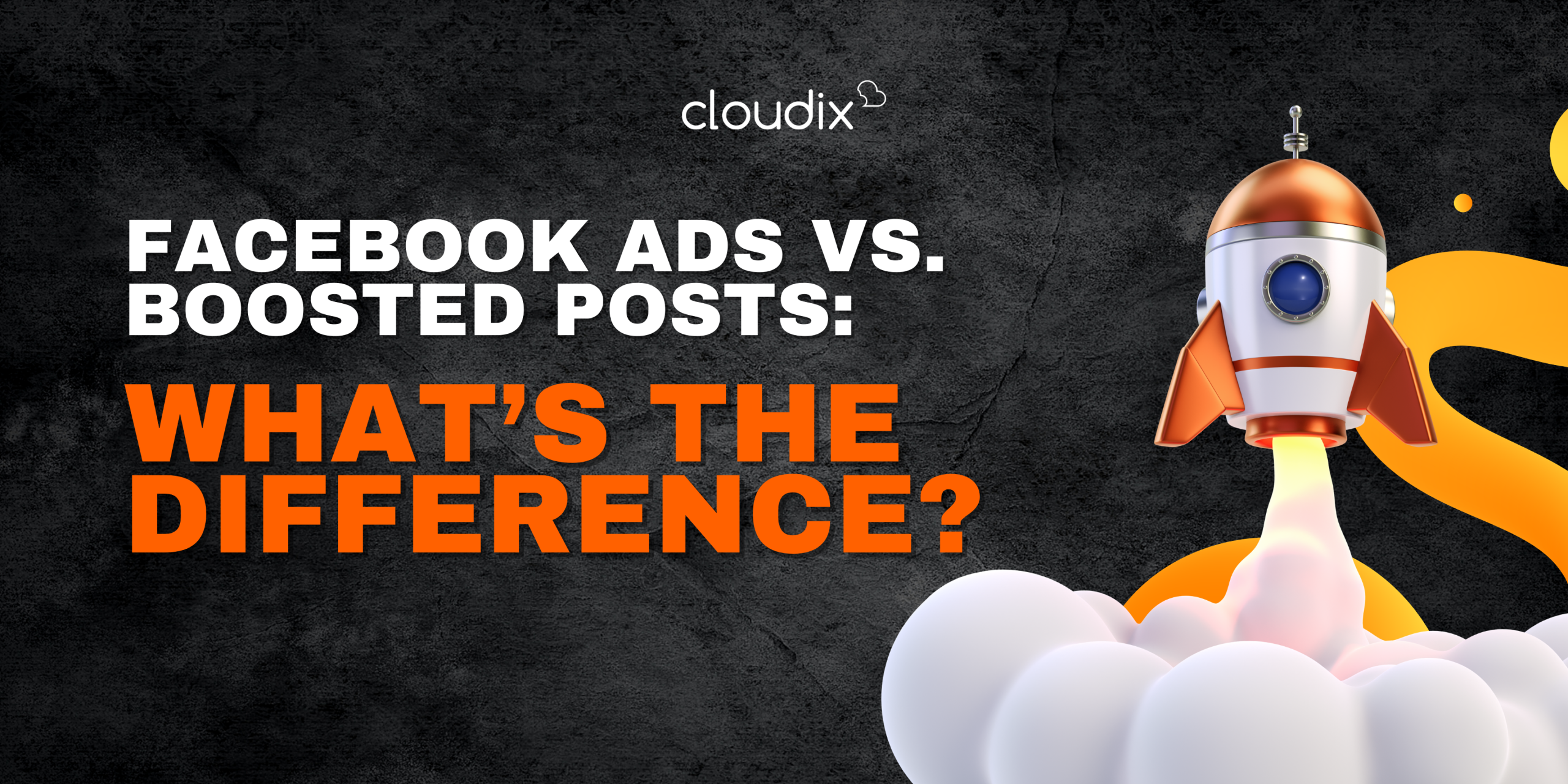 Facebook Ads vs. Boosted Posts: What’s the Difference?