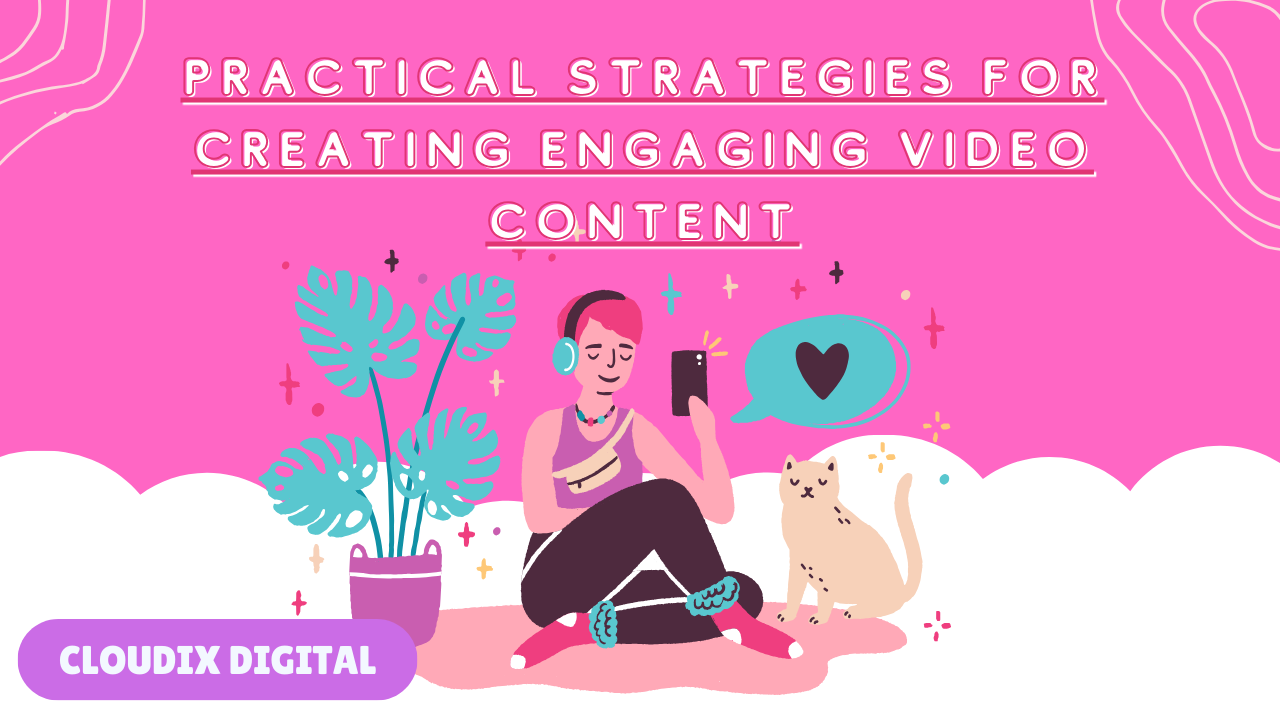 engaging video content