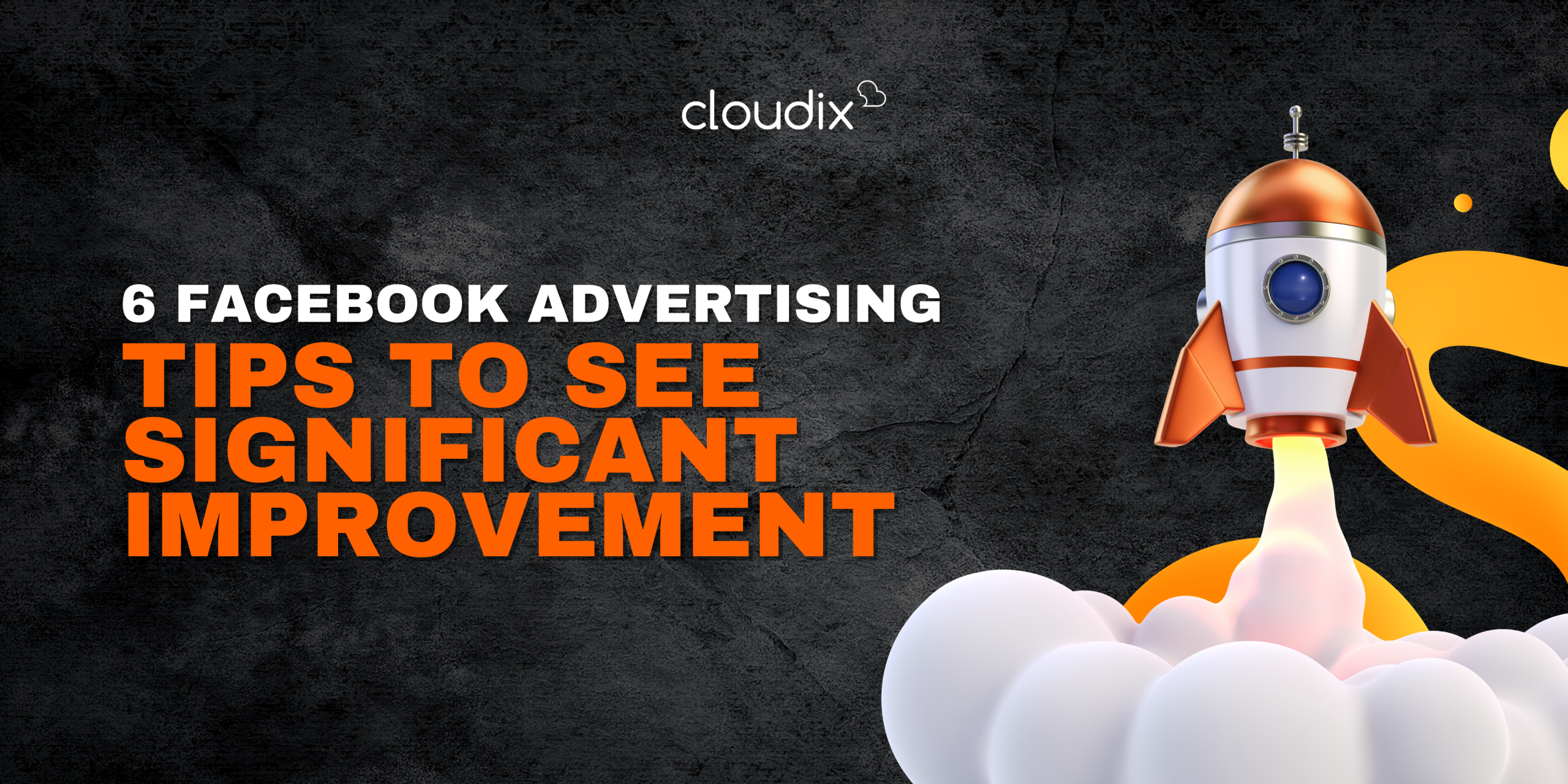 6 Facebook Advertising Tips to See Significant Improvement