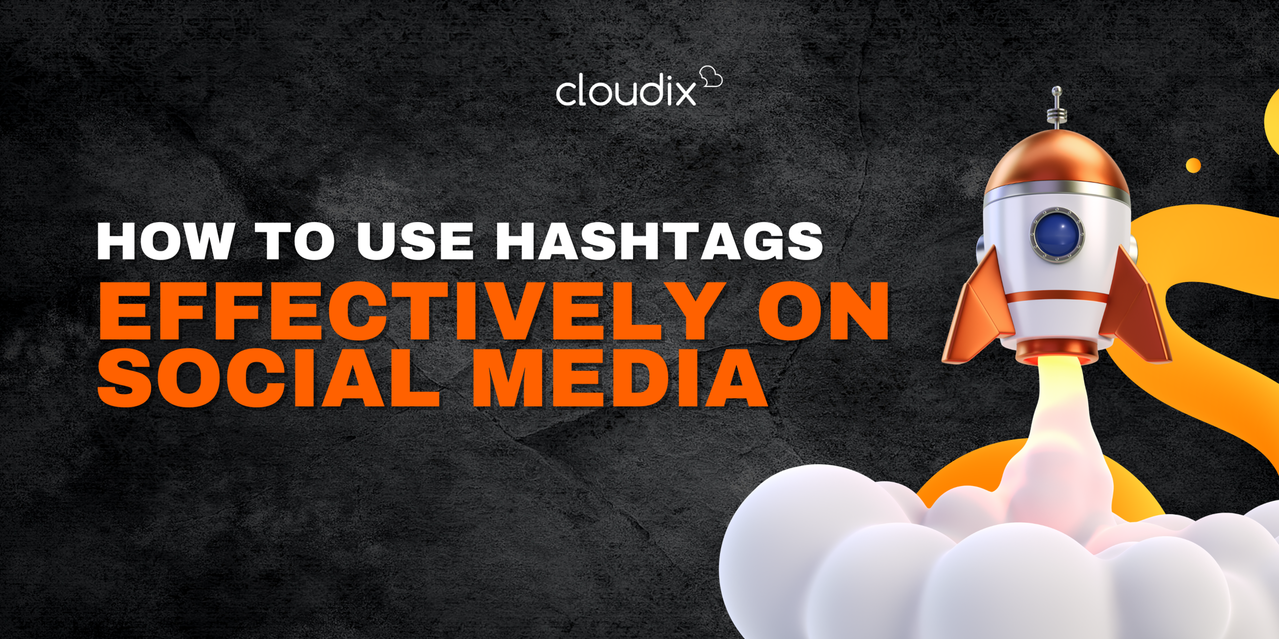 How to Use Hashtags Effectively on Social Media