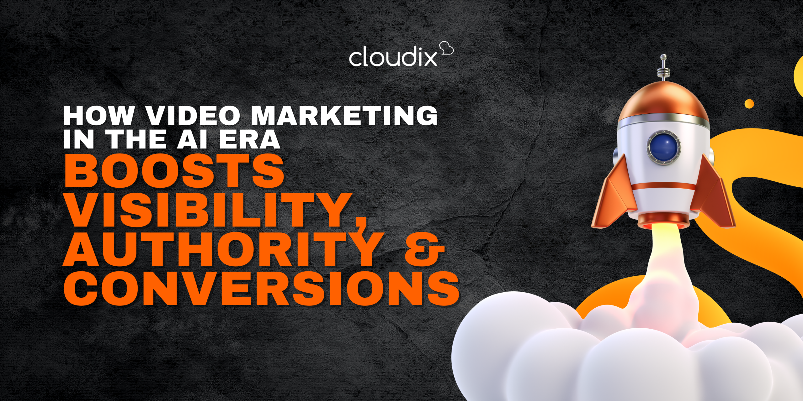 How Video Marketing in the AI Era Boosts Visibility, Authority & Conversions