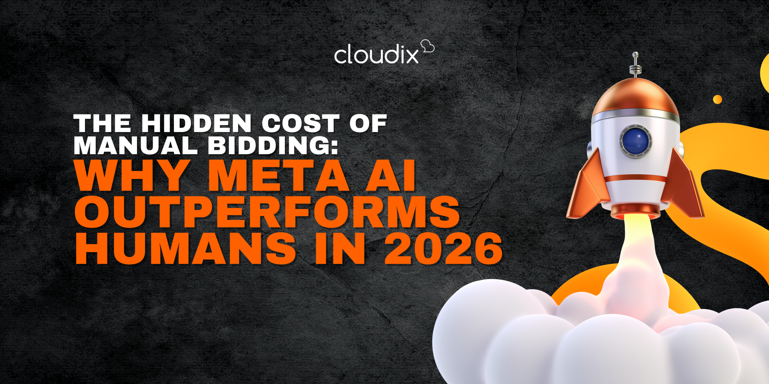 The Hidden Cost of Manual Bidding: Why Meta AI Outperforms Humans in 2026 by Cloudix Digital - Leading #1 full-service digital agency in Kuala Lumpur, Malaysia