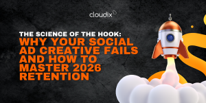 The Science of the Hook: Why Your Social Ad Creative Fails and How to Master 2026 Retention by Cloudix Digital - Leading #1 full-service digital agency in Kuala Lumpur, Malaysia