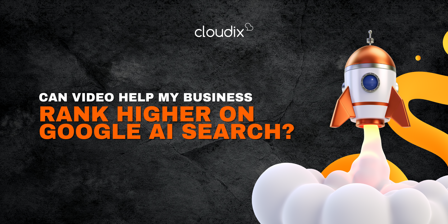 Can Video Help My Business Rank Higher on Google AI Search?