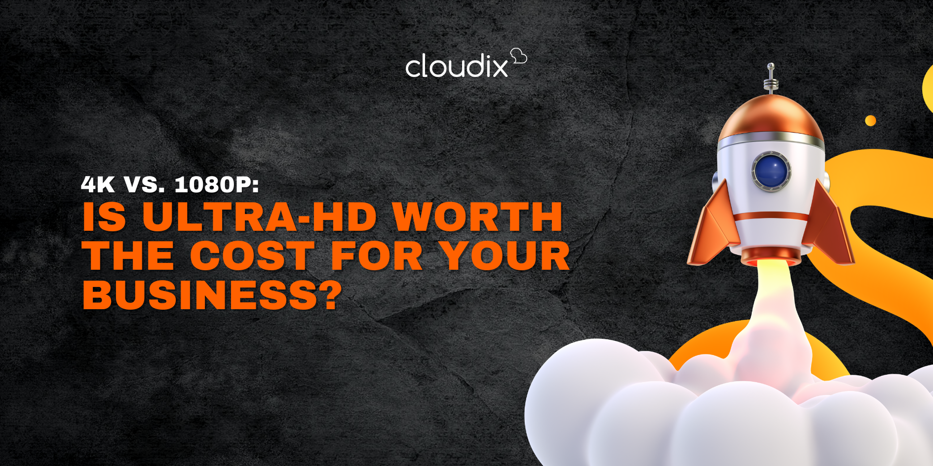 4K vs. 1080p: Is Ultra-HD Worth the Cost for Your Business?