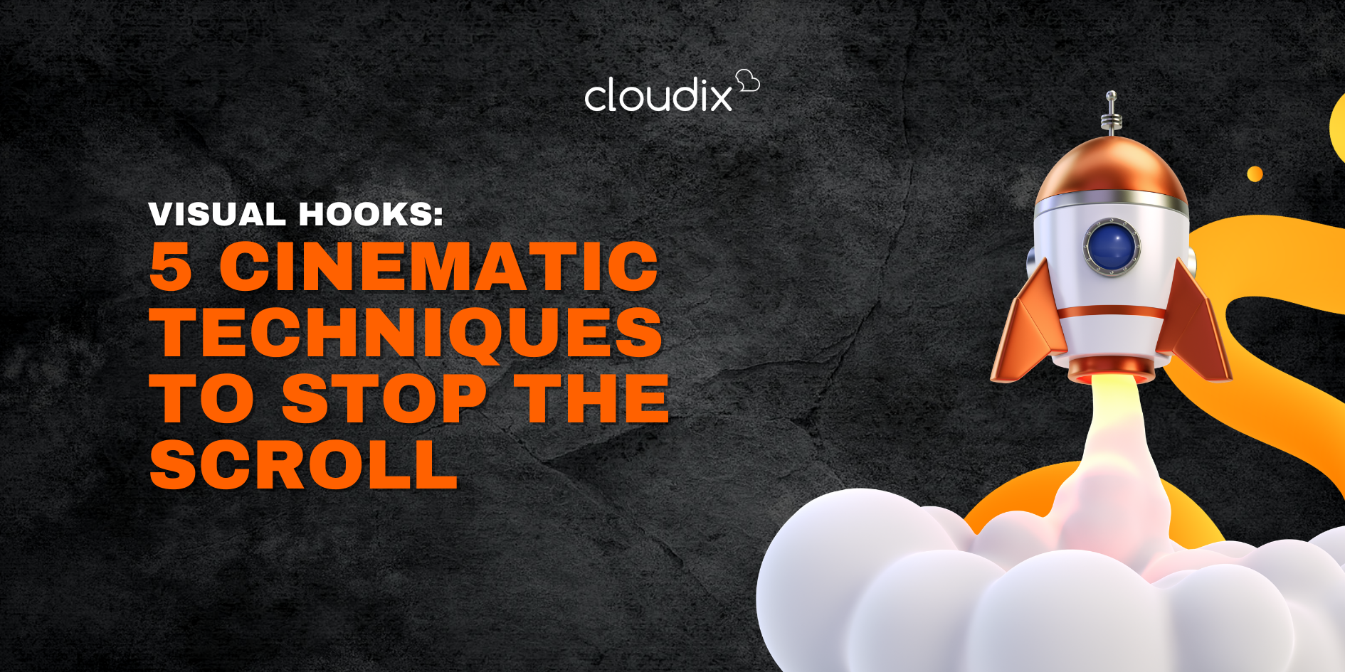 Visual Hooks: 5 Cinematic Techniques to Stop the Scroll