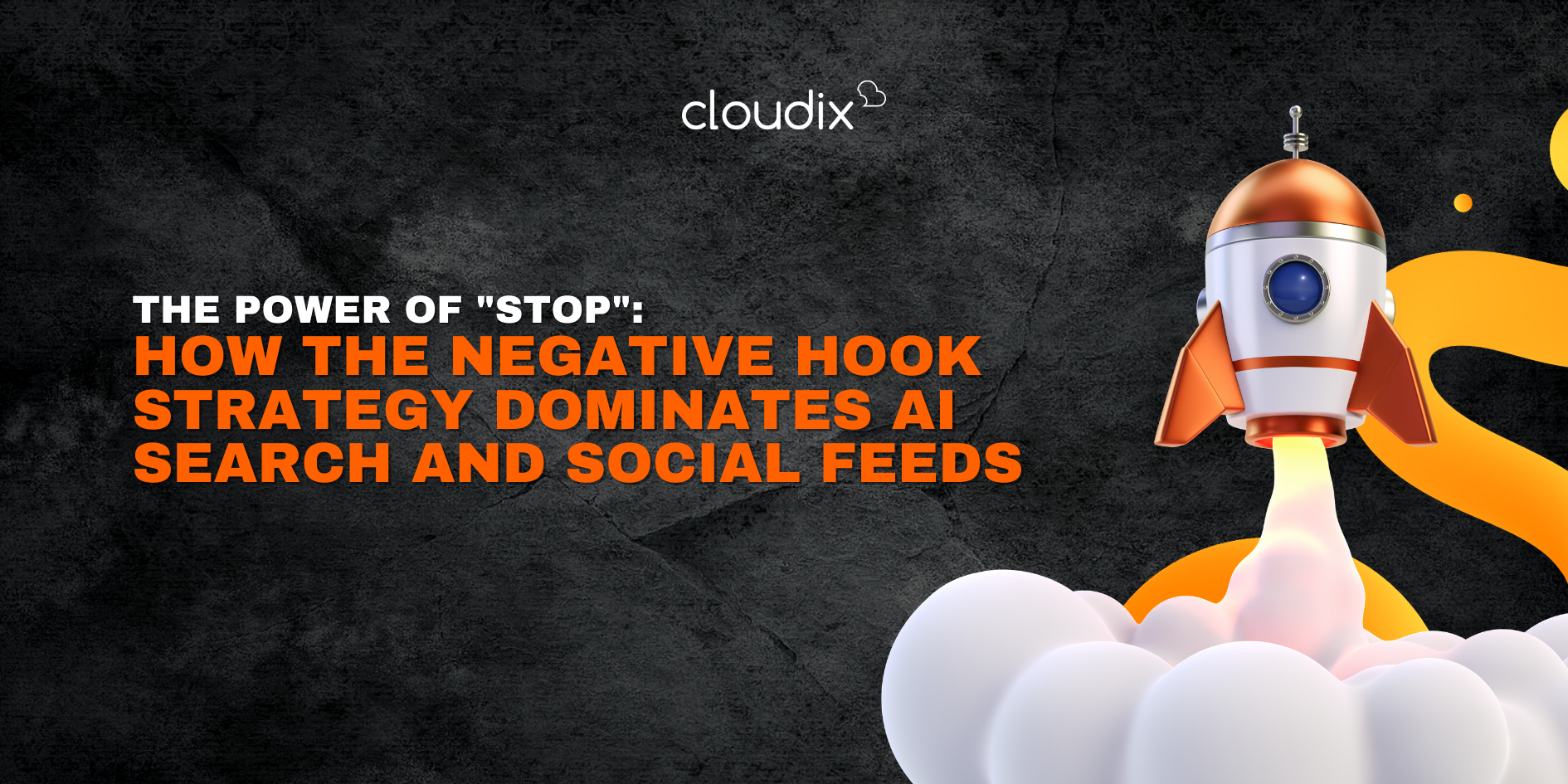 The Power of "Stop": How the Negative Hook Strategy Dominates AI Search and Social Feeds