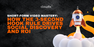 Short-Form Video Mastery: How the 3-Second Hook Rule Drives Social Discovery and ROI